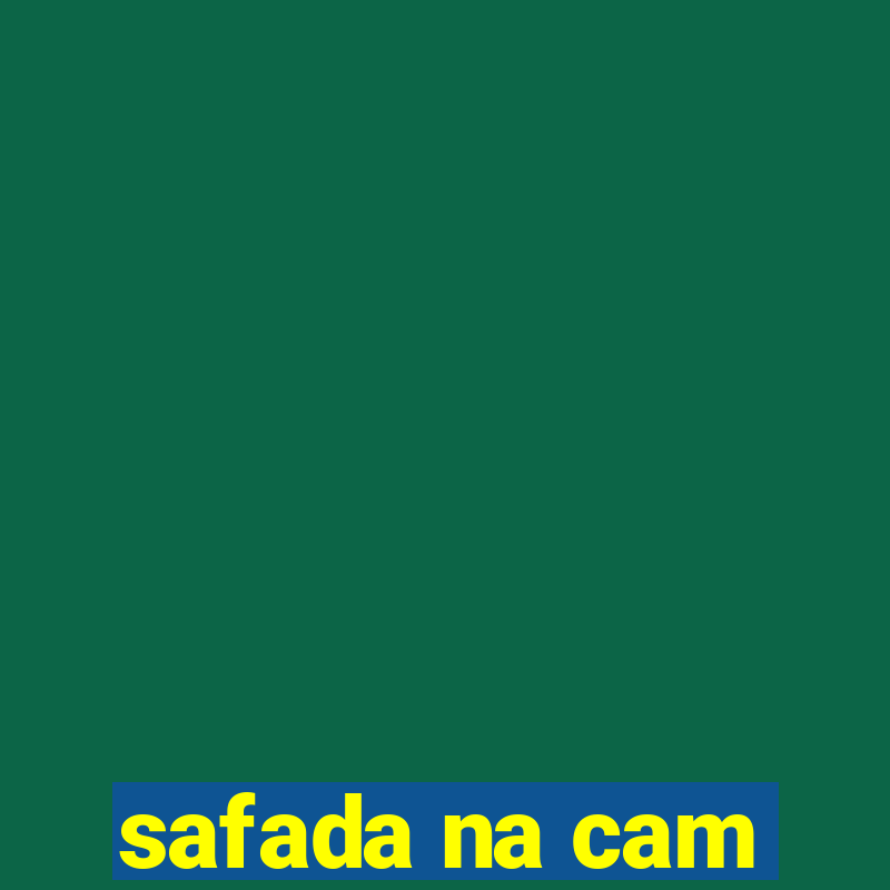 safada na cam